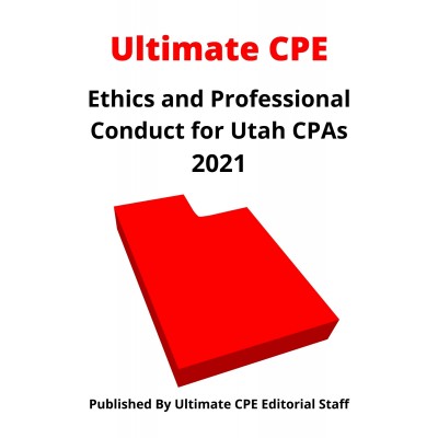 Ethics and Professional Conduct for Utah CPAs 2021